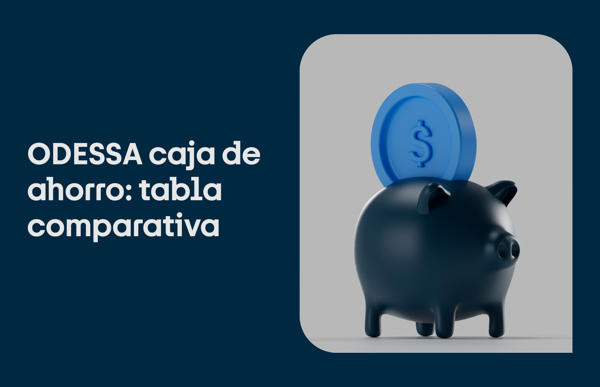 Caja de Ahorro Odessa, ¿qué es y cómo multiplicar mi dinero?