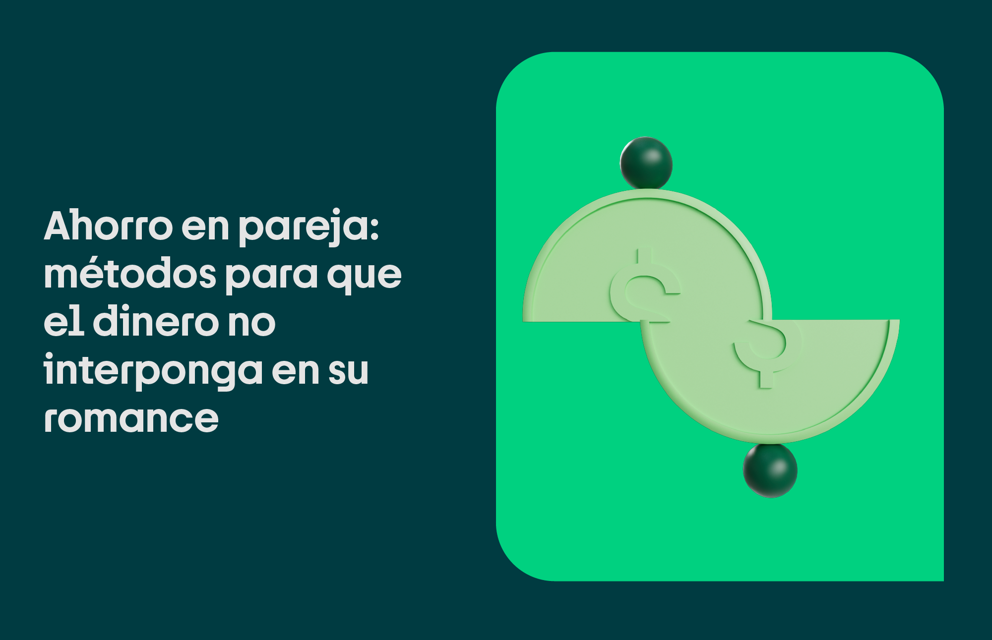 Ahorro en pareja: que el dinero no sea un problema