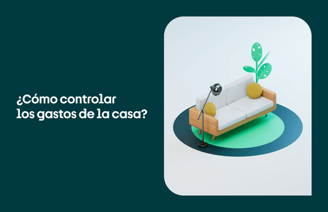 Controla los gastos de tu casa en solo 3 pasos