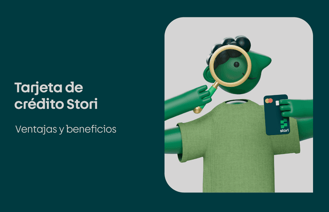 Tarjeta de crédito Stori: ventajas y beneficios