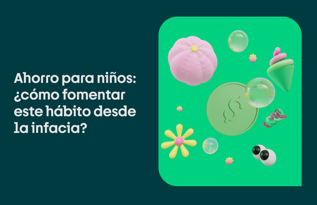 Ahorro para niños: cómo hablar de ahorro con infantes