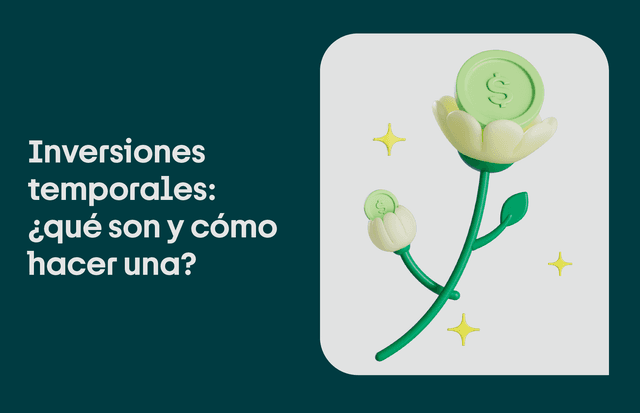 Inversiones temporales: multiplica tu dinero en poco tiempo