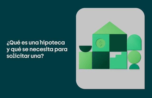 ¿Qué es una hipoteca y para qué sirve?