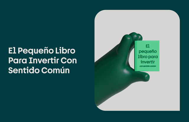 Resumen: El Pequeño Libro Para Invertir con Sentido Común