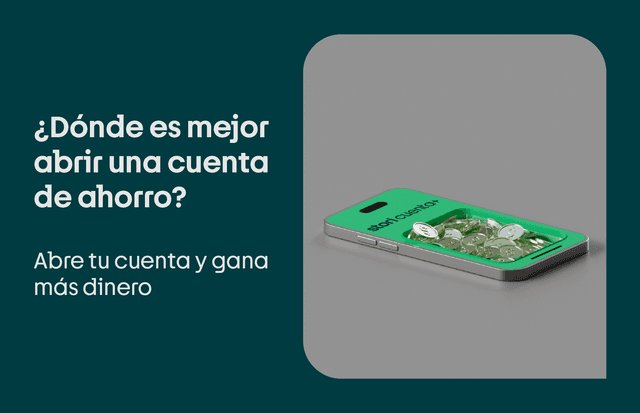 Mejor banco para abrir una cuenta de ahorro 2025