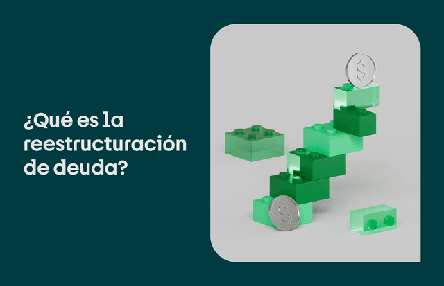Reestructuración de deuda, ¿qué es y cómo funciona?