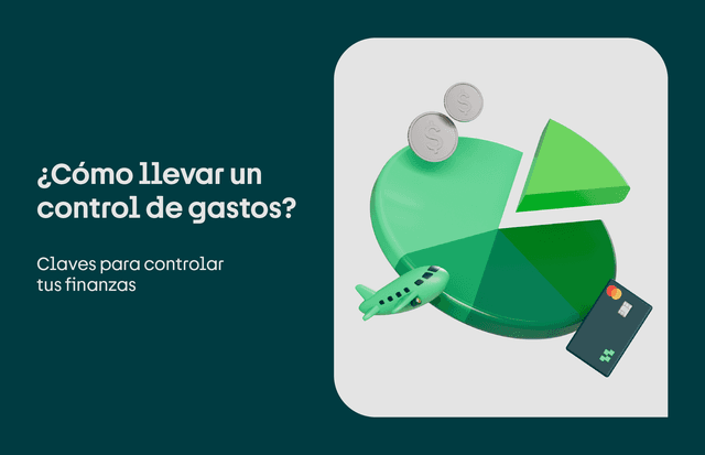 Control de gastos, ¿cómo tener tus finanzas en orden?