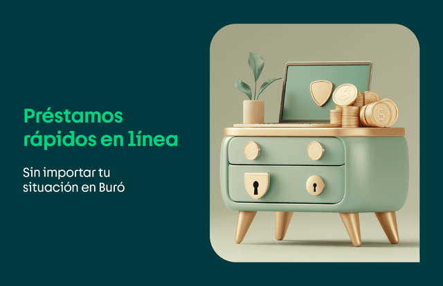 Préstamos rápidos sin Buró, ¿qué son y cómo solicitar uno?