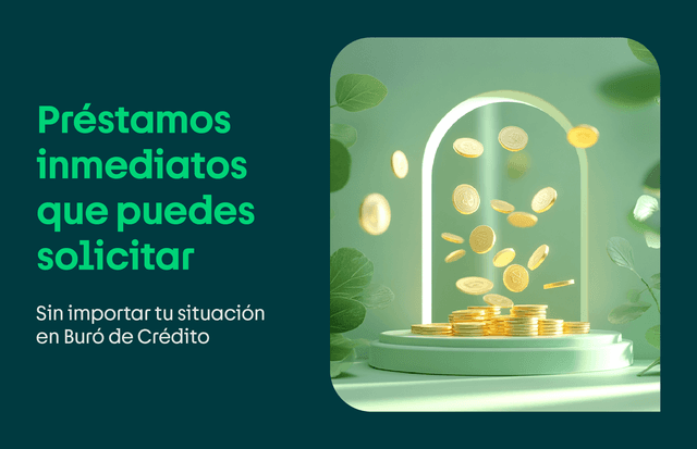 Préstamos inmediatos sin importar tu Buró