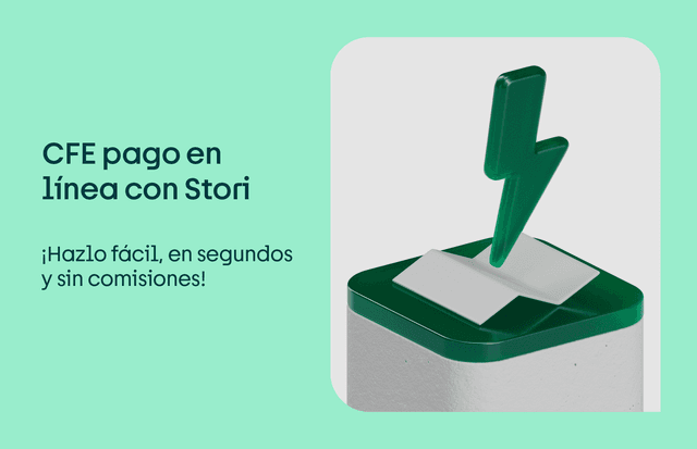 CFE pago en línea con Stori: ¡en segundos y sin comisiones!