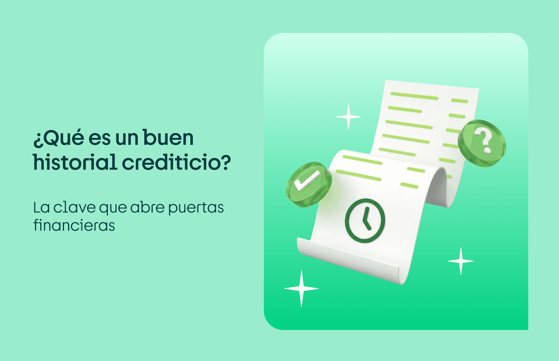 ¿Qué es un buen historial crediticio? La clave que abre puertas financieras